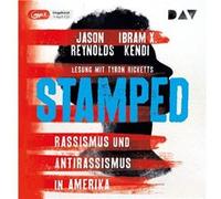 Stamped. Rassismus und Antirassismus in Amerika | Jason Reynolds Jason Reynolds (Auteur)