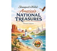 Stamped & Wild: America's National Treasures: Western Edition