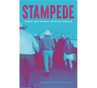 Stampede Misogyny White Supremacy and Settler Colonialism by Kimberly A. Williams Kimberly A. Williams (Auteur)