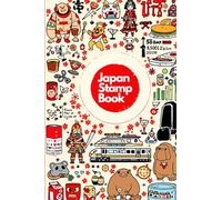 Stamping japan: a collector's journal for japanese railway stamps: A unique travel companion for capturing japan's memories