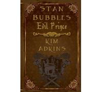 Stan Bubbles, Evil Prince
