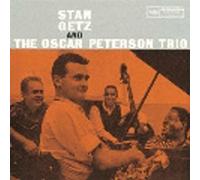 Stan Getz And The Oscar Peterson Trio CD