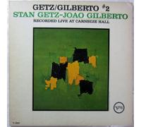 Stan GETZ & Joao GILBERTO - Getz/Gilberto #2: Recorded Live At Carnegie Hall