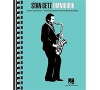 Stan Getz Omnibook For B-Flat Instruments Jazz Transcription Songbook With 54 Classic Solos Essential Sheet Music Collection For Saxophonists And Jazz Musicians