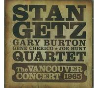 Stan Getz Quartet - Vancouver Concert 1965 [Import]