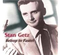 Stan Getz - stan getz - bebop in pastel