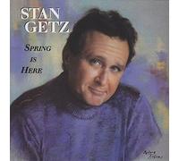 Stan Getz - Stan Getz: Spring is Here [Import]