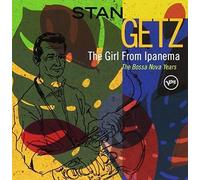 Stan Getz – The Girl from Ipanema : The Bossa Nova Years – CD – Universal Billard