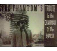 Stan Hoffman, Frank Sinatra, - The Phantom's Tribute to the Chairman of the Board