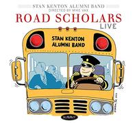 Stan Kenton Alumni Band Road Scholars Live (CD)