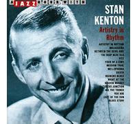 Stan Kenton – Artistry in Rhythm