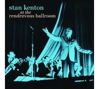 Stan Kenton - At The Rendezvous Ballroom