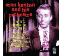 Stan Kenton - Concerts in Miniature Vol. 14 [Import]