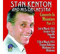 Stan Kenton - Concerts in Miniature Vol. 15 [Import]