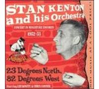 Stan Kenton & His Orchestra - 23 Degrees North, 82 Degrees West