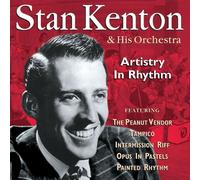 Stan Kenton & His Orchestra - Artistry in Rhythm