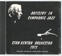 Stan Kenton & His Orchestra - Artistry in Symphonic Jazz