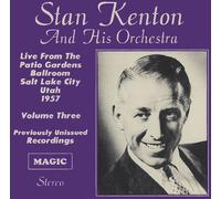 Stan Kenton & His Orchestra - Live At The Patio Garden
