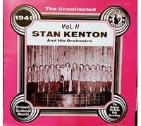 Stan Kenton & His Orchestra - The Uncollected Vol.2 (1941)