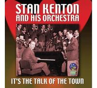 Stan Kenton - It's The Talk of The Town