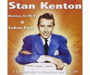 Stan Kenton - Kenton In Hi-Fi & Cuban Fire