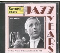 Stan Kenton - Stan Kenton And His Orchestra In Stockholm 1956
