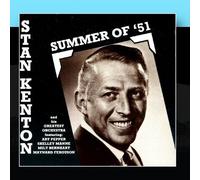 Stan Kenton - Summer Of '51
