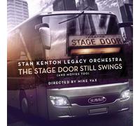 Stan Kenton - The Stage Door Still Swings (And Movies Too) [Compact Discs]