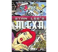 Stan Lee's Alexa Dan Jurgens, Stan Lee, Steven A. Roman (Auteur)