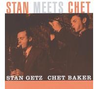 Stan Meets Chet by Stan Getz (2003-10-08)