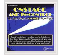 Stan Munslow - Onstage & In-Control: Ten Easy Ways to Clobber Sta