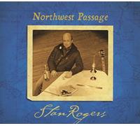 Stan Rogers – Northwest Passage – Import – Alive AG