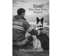Stan: The One Who Stayed
