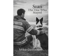 Stan: The One Who Stayed