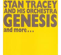 Stan Tracey Orchestra - Genesis and more