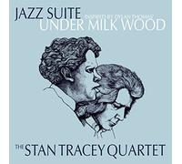 Stan Tracey Quartet - Jazz Suite Under Milk Wood