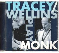 Stan Tracey - Tracy/Wellins Play Monk [Import]