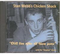 Stan Webb's Chicken - Still Live All These Years [Import]