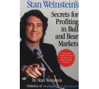 [Stan Weinstein's Secrets for Profit in Bull and Bear Markets] [By: Weinstein, Stan] [January, 1992]