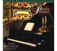 Stan Whitmire - Piano Hymns: Stan Whitmire, Solo Piano