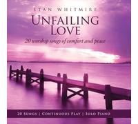 Stan Whitmire - Unfailing Love