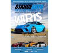Stance Auto Magazine March 2025: Real Cars, Real Owners, Real Stories