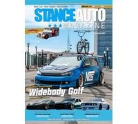 Stance Auto Magazine September 2025: The Hottest Tuner Car Magazine: When Stance Matters