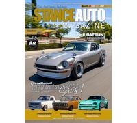 Stance Auto Magazine The Datsun Magazine: Celebrate the Legend of Datsun