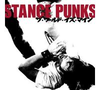 Stance Punks - Le monde m'appartient