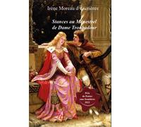 Stances au Ménestrel de Dame Troubadour - Irène Moreau D'Escrières - Encre Rouge - broché - Poésie