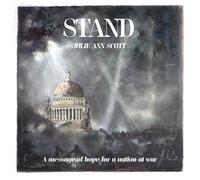 Stand!: A message of hope for a nation at war.