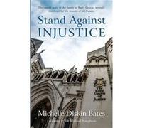 Stand Against Injustice by Michelle Diskin Inconnu (Auteur)