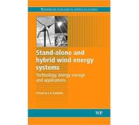 Stand-Alone and Hybrid Wind Energy Systems: Technology, Energy Storage and Applications (Woodhead Publishing Series in Energy) Old Book