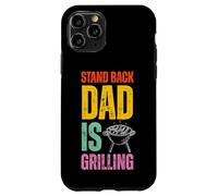 Stand Back Dad Is Grilling Funny BBQ Father's Day Coque pour iPhone 11 Pro